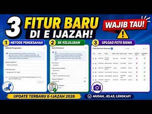 3 Fitur Baru E-Ijazah 2026! Metode Pengesahan, Upload Foto & Input Nomor SK Kelulusan