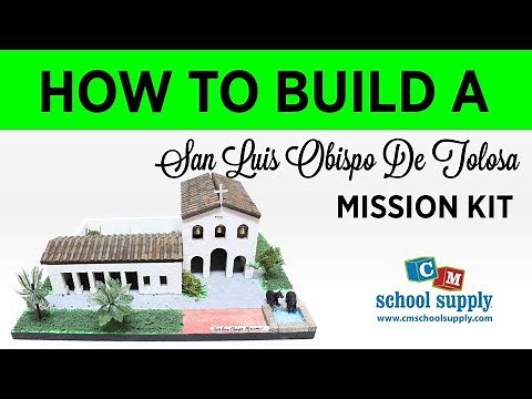 How to Build a San Luis Obispo Mission Kit