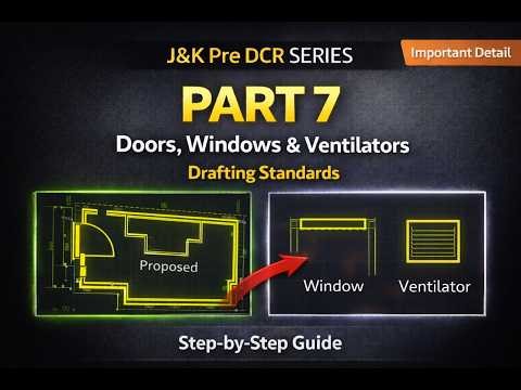 Pre DCR Tutorial – Part 7 How to Draft Doors, Windows & Ventilators