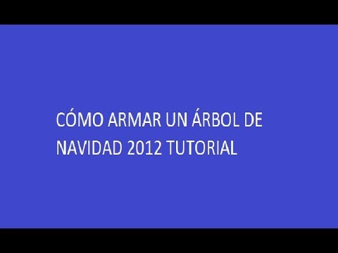 Cómo armar un árbol de navidad- 2012 TUTORIAL COMIC