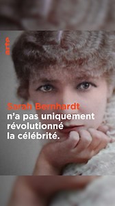 Un jour, Sarah Bernhardt a mis une claque à une vieille comédienne qui s'en était prise à sa sœur. Par la suite, elle en a mis une à l'industrie du théâtre tout entière 🎭 so.arte/Bernhardt | ARTE