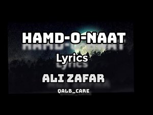 Hamd-o-Naat lyrics (Ali Zafar)