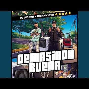 Demasiada Buena