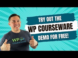 Try Out the WP Courseware Plugin Demo For Free