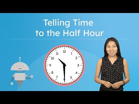 Telling Time to the Half Hour - How To Tell Time to the Half Hour