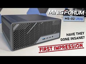 Minisforum MS-02 Ultra - WHO IS THIS FOR??? (Early Review)