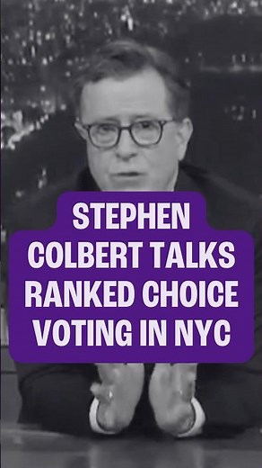 Stephen Colbert Talks #RankedChoiceVoting in NYC
