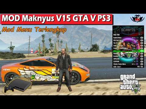 Cara Instal MOD Maknyus V15 Game GTA V PS3. Ukuran Mod Kecil Tapi Menu Modnya Banyak Banget