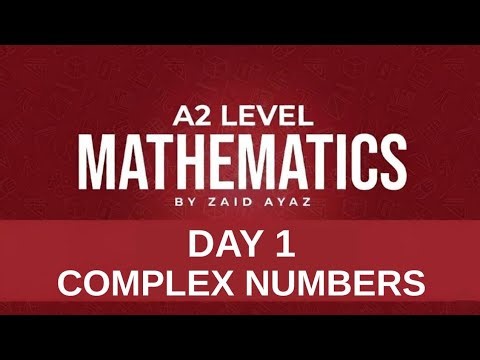A2 Math 9709 Complex Numbers Lecture 1