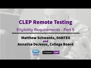 CLEP Remote Testing Eligibility Requirements Part 5