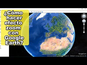 ❓🌍HOW TO ZOOM IN WITH GOOGLE EARTH? | Google Earth Tutorial