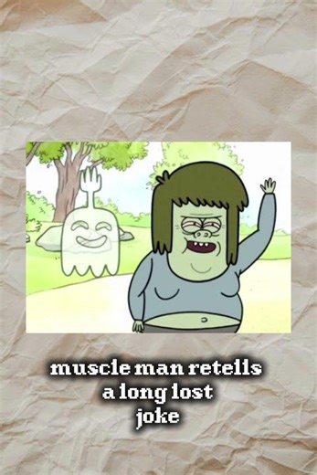 Muscleman Tells a Joke