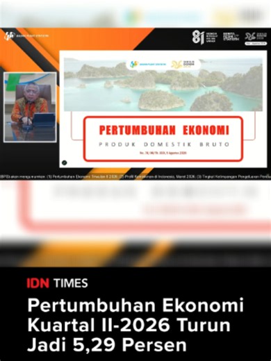 Pertumbuhan Ekonomi Kuartal II-2026 Turun Jadi 5,29 Persen Jakarta, IDN Times – Badan Pusat Statistik (BPS) mencatat pertumbuhan ekonomi Indonesia pada kuartal II-2026 sebesar 5,29 persen secara tahunan (year on year/yoy). Capaian ini naik tipis dibandingkan periode yang sama tahun lalu sebesar 5,12 persen. Kendari demikian, pertumbuhan ekonomi kuartal II-2026 lebih rendah dibanding dengan pertumbuhan ekonomi pada kuartal I sebelumnya yang mencapai 5,61 persen. Deputi Bidang Neraca dan Analisis 
