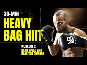 30 Minute Heavy Bag HIIT- Hand Speed and Reaction combos #Workout 2
