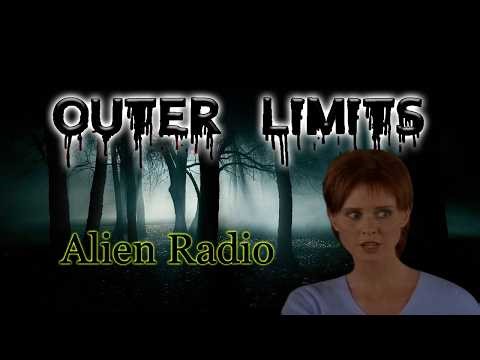 The Outer Limits - Alien Radio
