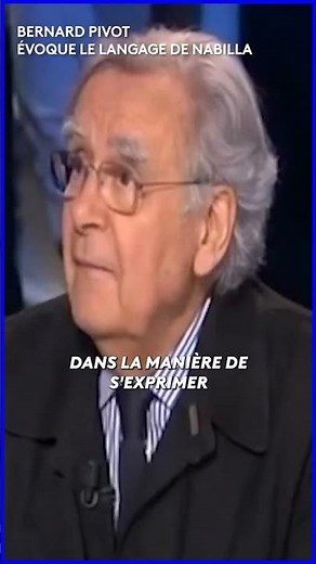 Bernard Pivot évoque le langage de Nabilla !