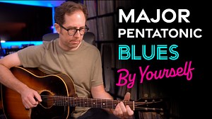 Major Pentatonic Blues - Play this "Call & Response" blues composition by yourself - Guitar Lesson EP472