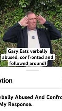 Gary Eats verbally abused, confronted and followed around! #news #2026 #food #socialmedia