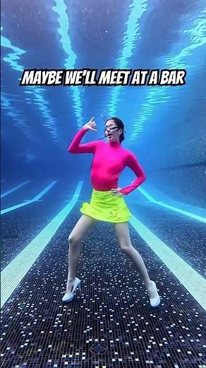 Maybe we'll meet at a bar | New Underwater Dance