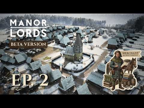 A PERFECT CHURCH FOR OUR VILLAGE! | Manor Lords Merchant Achievement | Ep 2
