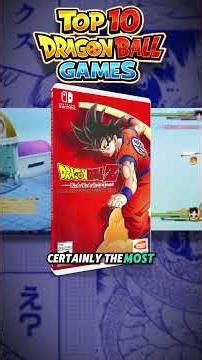 Top 10 Dragon ball Z and Super Games - Best Ever