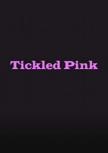 Tickled Pink - Movie