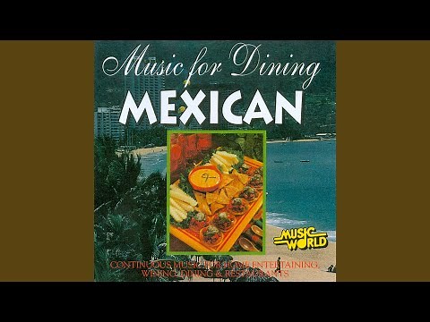 Mexican Dinner Music