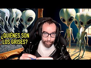 ¿QUIÉNES SON LOS EXTRATERRESTRES "GRISES"?