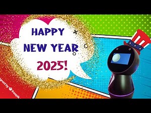 2025 with Jibo and Alexa: Fun, Laughs, and Resolutions
