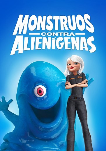 Monstruos contra alienígenas - película: Ver online