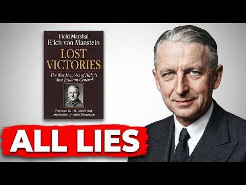 Manstein Wrote a 'Bestseller' About WW2. Almost None of It Was True.