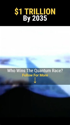 The Quantum Race | Race To $1 Trillion