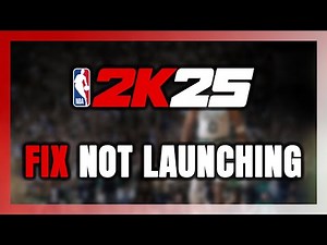 How to FIX NBA 2K25 Not Launching/Not Starting