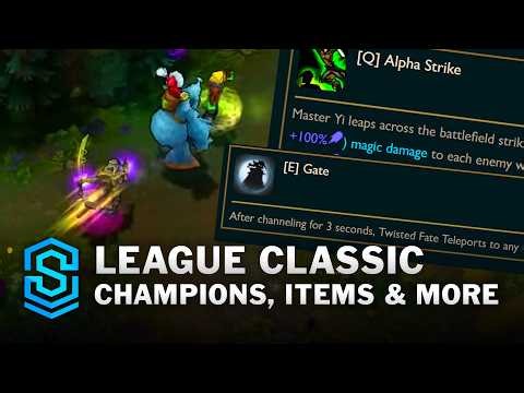 League Classic Champions Abilities & More