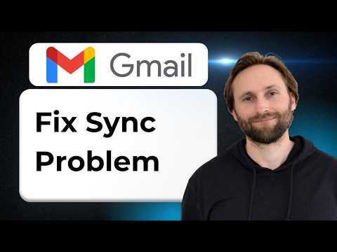 How to Fix Sync Problem in Gmail [2026 Guide]
