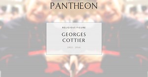 Georges Cottier Biography | Pantheon