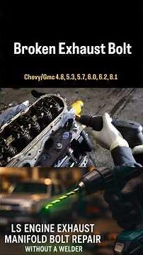 Chevy Ls Broken Exhaust Manifold Bolts | Full Repair