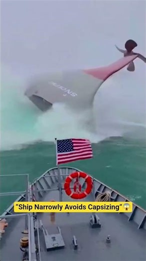 “Ship Narrowly Avoids Capsizing”😱#shots #navy