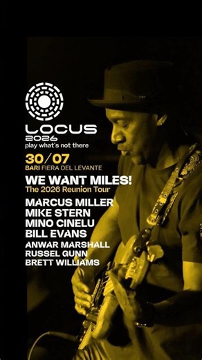 MARCUS MILLER presents ‘We Want Miles’ - 30/07 al Locus festival (Short)