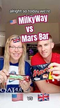 🇺🇸 MilkyWay vs 🇬🇧 Mars Bar 🍫