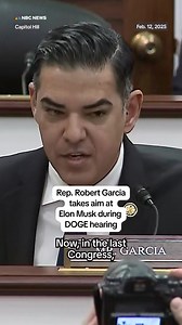 California Rep. Robert Garcia used a photo of Elon Musk as a prop while criticizing DOGE at a subcommittee meeting. | NBC News