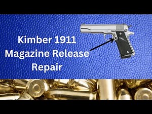 Unlock the Secret to Fixing Your Kimber Pro CDP II Mag Release