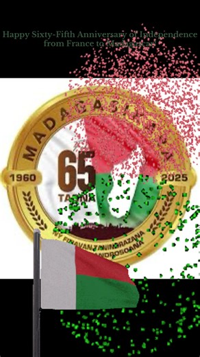 Happy Sixty-Fifth Anniversary of Independence from France to Madagascar! #madagascar #malagasyindependenceday #africanhistory #june26th #islandcountries #1960 #malagasyhistory #frenchhistory #independencefromfrance #65thanniversary