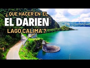 Que hacer en el LAGO CALIMA / Municipio el Darien Valle del cauca