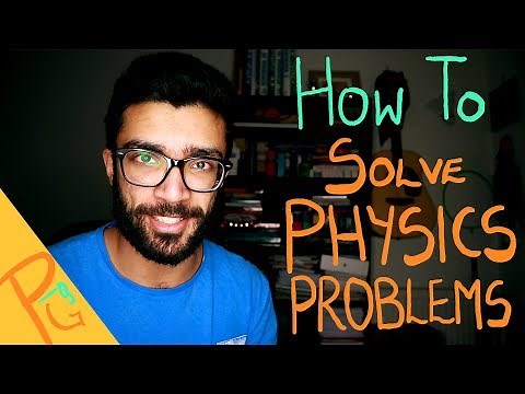 How to Solve Physics Problems THOROUGHLY | Study Tips