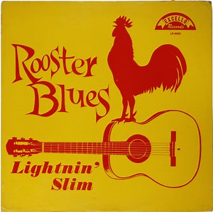 Lightnin' Slim - Rooster Blues