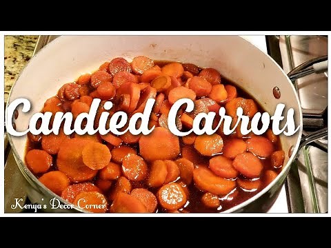 How To Cook Fresh Carrots | Glazed Candied Carrots | Cooking with Kenya's Decor Corner |Vlogmas 2019