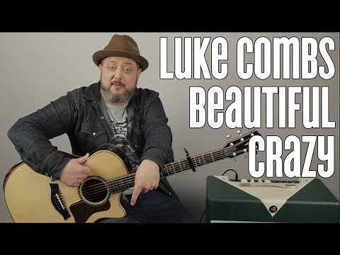 How to Play "Beautiful Crazy" by Luke Combs on Guitar - Easy Acoustic Songs