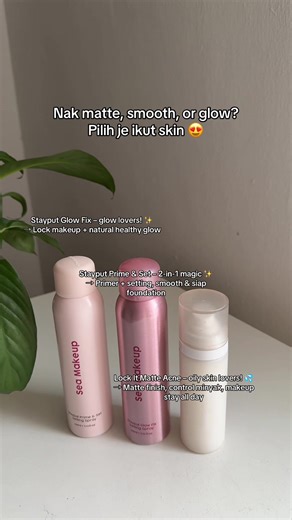 3 setting products, tapi function totally lain 😎✨ #seamakeup #makeupsetting #lockitmatte #stayputprimer #glowfix