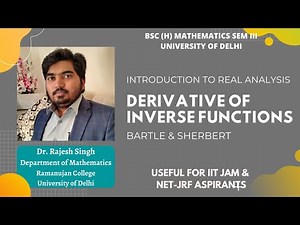 DERIVATIVE OF INVERSE FUNCTIONS | CONTINUOUS INVERSE THEOREM | REAL ANALYSIS | BARTLE & SHERBERT
